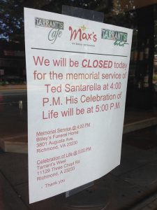 Santarella's restaurants were closed on Thursday for his memorial service. (Michael Thompson)